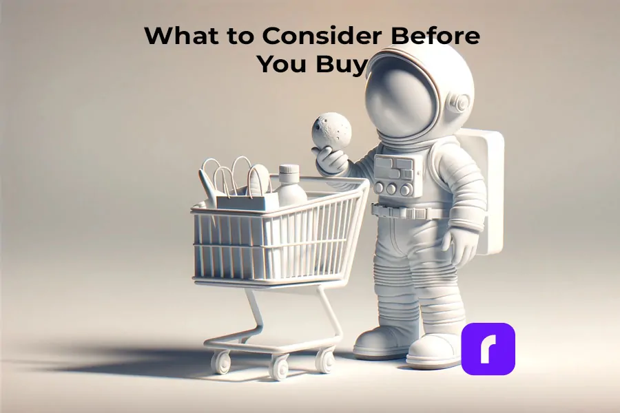 What to Consider Before You Buy 1