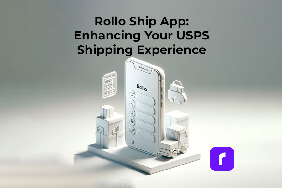 Rollo Ship App Enhancing Your USPS Shipping Experience