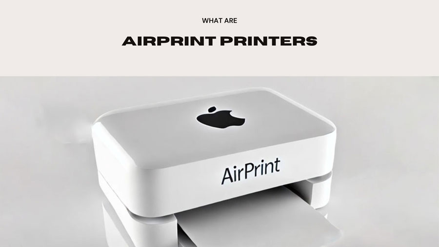 AirPrint Printer vs Bluetooth Printer: Key Differences 2 What are AirPrint Printers?
