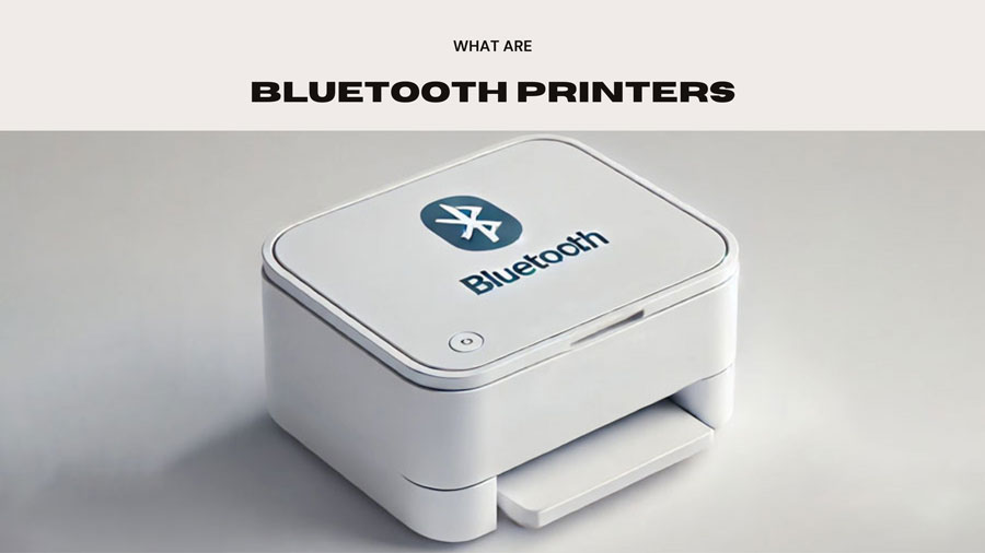 AirPrint Printer vs Bluetooth Printer: Key Differences 1 What are Bluetooth Printers