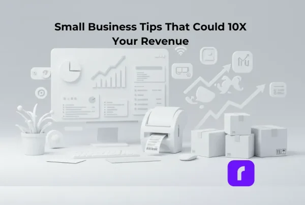 Small Business Tips That Could 10X Your Revenue 1