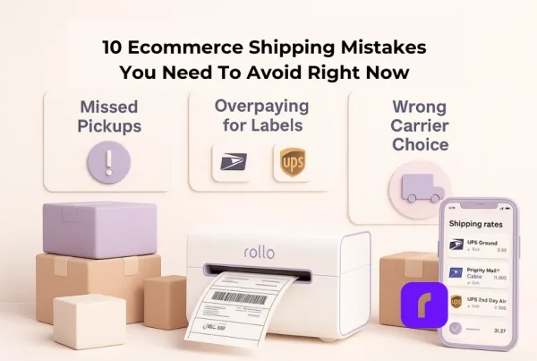 10 Ecommerce Shipping Mistakes You Need To Avoid Right Now